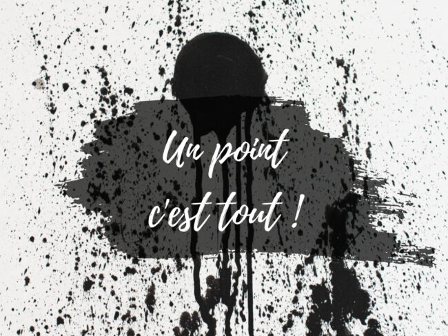 Série N°13 : Un point c’est tout
